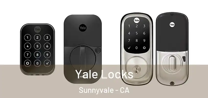  Yale Locks Sunnyvale - CA